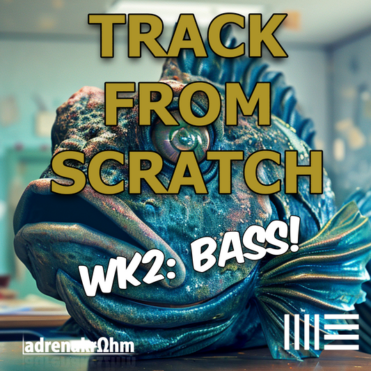 Making a Psytrance Track in Ableton: Week 2 - Bass