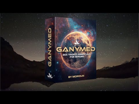 Ganymed – Goa Trance Presets for Serum 2 (by Morioun) – adrenakrohm